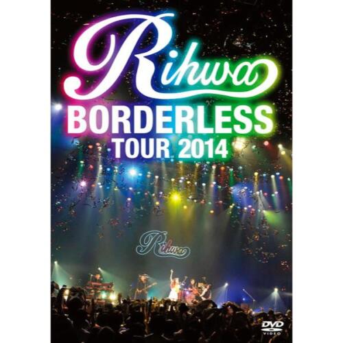 “BORDERLESS” TOUR 2014